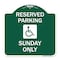 Signmission Reserved Parking Sunday W/ Graphic, Green & White Aluminum Sign, 18" x 18", GW-1818-23006 A-DES-GW-1818-23006 - alternate 1